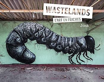 Hardcover Wastelands: L'art en friches [French] Book