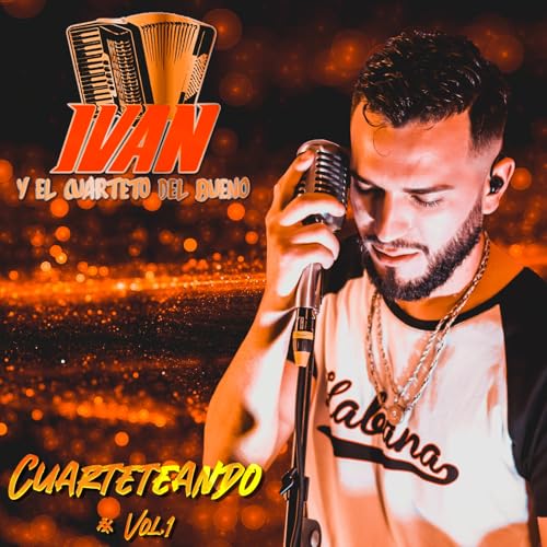 Iván y El Cuarteto del Bueno