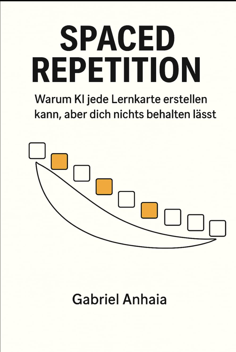 Spaced Repetition: Warum KI jede Lernkarte erstellen kann, aber dich nichts behalten lässt (Actually Learn - DE)