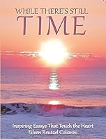 While There's Still Time 1495113728 Book Cover