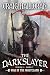 The Darkslayer: War in the Wasteland (Series 2, Book 7) (Bish and Bone)
