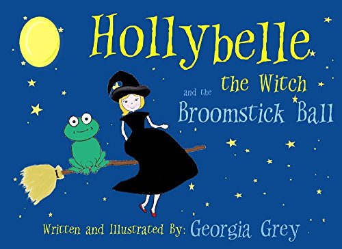 Hollybelle the Witch and the Broomstick Ball
