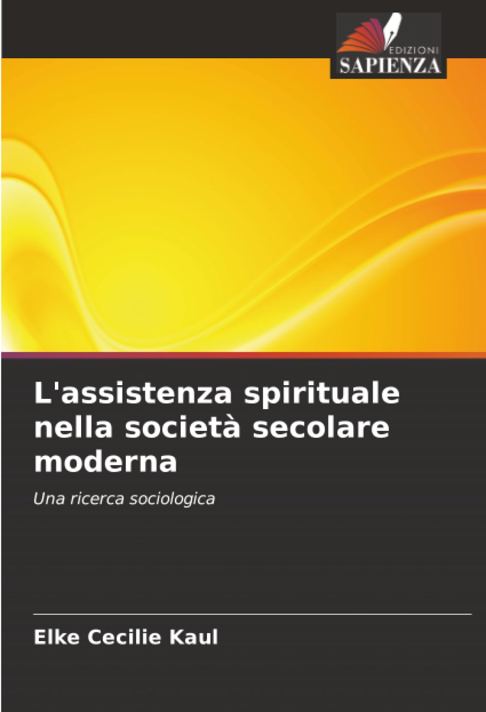 L'assistenza spirituale nella società secolare moderna: Una ricerca sociologica