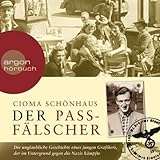 Der Passfälscher - Cioma Schönhaus