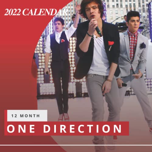 ONE DIRECTION CALENDAR 2022: Official Monthly Calendar 2022 For Anyone Who Loves ONE dIRECTION, Great Gift For Girls Boys, Kids & Adults ,Includes 14 Amazing One Direction Boys Photos