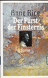 Der Fürst der Finsternis: Roman - Anne Rice