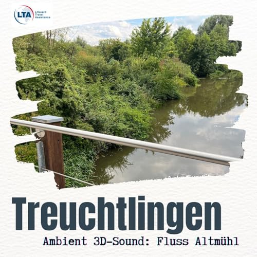 ASMR Fluss Altm&uuml;hl in Treuchtlingen: : Ambient 3D-Sound zum Einschlafen