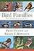 Bird Families Of North America: A Field Guide to Easier Identification Through Understanding Shared Traits