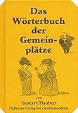 Wörterbuch der Gemeinplätze (Gerd Haffmans bei Zweitausendeins) - Gustave Flaubert