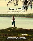 Travel & Write Your Own Book - Mauritius: Get inspired to write your own book while traveling in Mauritius (Travel and Write)