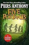 Five Portraits (Xanth Book 39)