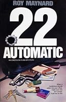 22 Automatic: An Emerson Dunn Mystery 0891076964 Book Cover