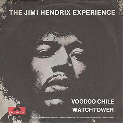 Voodoo chile / All along the watchtower / 2121 012