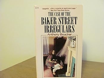 The Case of the Baker Street Irregulars