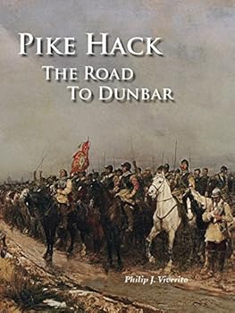 Paperback Pike Hack The Road to Dunbar Book