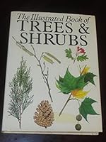 The Illustrated Book of Trees and Shrubs 0831788208 Book Cover