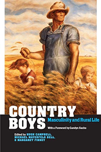 Country Boys: Masculinity and Rural Life (Rural Studies)