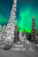 My Magical Bucket List : Record the Incredible Places and Experiences on Your Magical Adventure. Prompts for 19 Events, Notes, Scrapbook, Journaling 1076954847 Book Cover