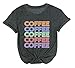 Produktbild Frauen Kaffee T-Shirt Regenbogen Kaffee Brief Druck Tee Top Lustige Grafik Kurzarm Casual Sommer Tee Gr. XL, dunkelgrau