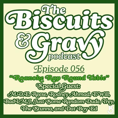 B&G Ep. 056 - "The Roanoke Rap Round Table" Podcast Por arte de portada