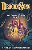 Dragon Song (The Legend of Shard)