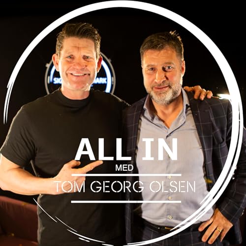Ep. 29: ALL IN med Tom Georg Olsen cover art