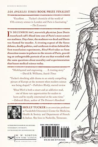 Blood Work A Tale Of Medicine And Murder In The Scientific Revolution Tucker Holly Amazon Com Books
