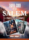 Photo Gallery travel guide to salem: the complete witch city handbook with haunted tours, halloween events, budget travel, family fun & insider tips. (english edition) Photo Gallery travel guide to salem: the complete witch city handbook with haunted tours, halloween events, budget travel, family fun & insider tips. (english edition)