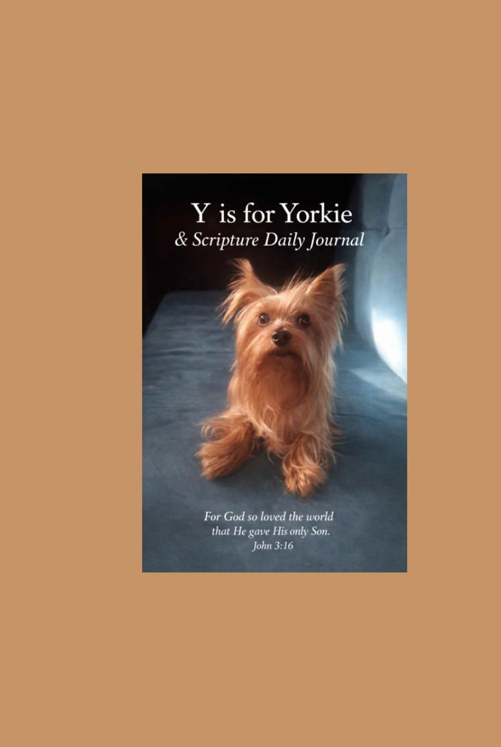 Y is for Yorkie & Scripture Daily Journal