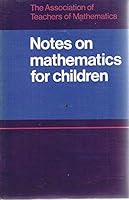 Notes on Mathematics for Children 0521290155 Book Cover