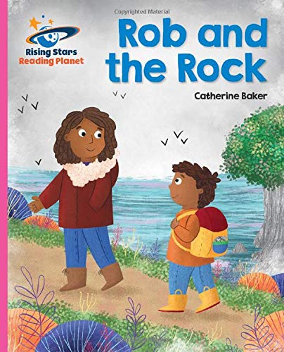 Rising Stars UK Ltd Reading Planet - Rob and The Rock - Pink B: Galaxy