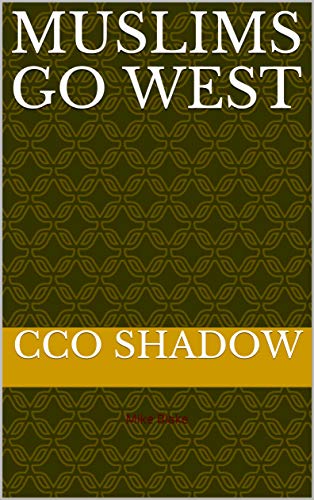 Muslims Go West: Mike Blake (English Edition)