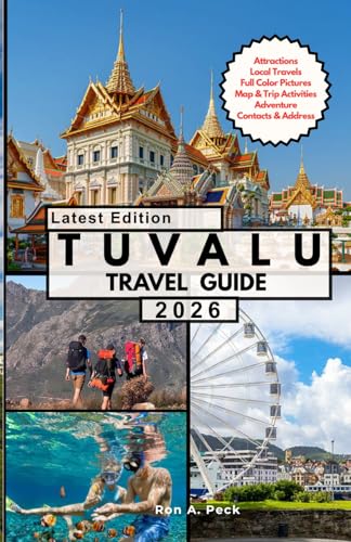 TUVALU TRAVEL GUIDE: Discover Tuvalu Like a Pro: Must-See Sights, Secret Spots, Culture, Easy Itineraries & Money-Saving Hacks for Every Traveler.