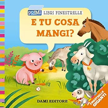 Board book E tu cosa mangi? Book