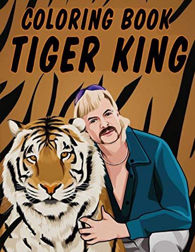 Tiger King Coloring Book