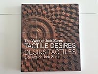 Tactile Desires : The Work of Jack Sures 0929021606 Book Cover