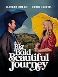 A Big Bold Beautiful Journey