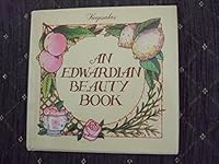 An Edwardian Beauty Book 0856858609 Book Cover