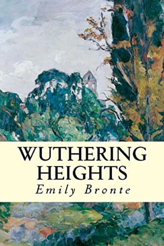 Cover of Wuthering Heights (A classics novel by Emily Brontë) :Illustrated Edition