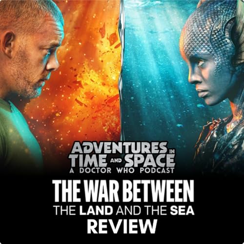 S3 E12: The War Between the Land and the Sea