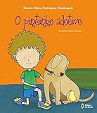  O pintinho adotivo (Bichos e Rimas) (Portuguese Edition)