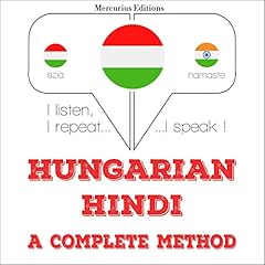 Couverture de Hungarian &ndash; Hindi. A complete method