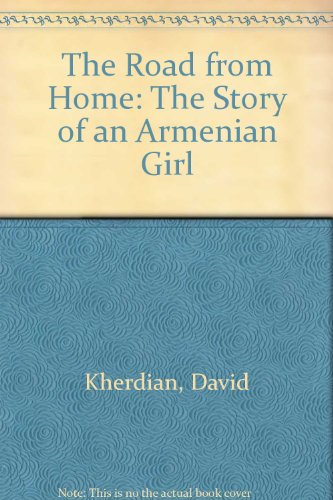 The Road from Home: The Story of Armenian Girl 0606080767 Book Cover