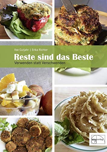 "Reste sind das Beste" von Ilse Gutjahr