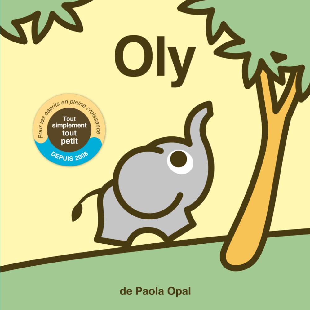 Oly (Tout simplement tout petit)