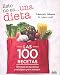 Esto no es una dieta. Las 100 recetas (Spanish Edition)