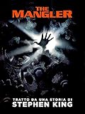  Stephen King\'s The Mangler