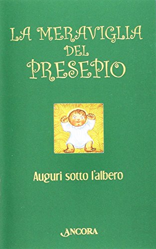  La meraviglia del presepio
