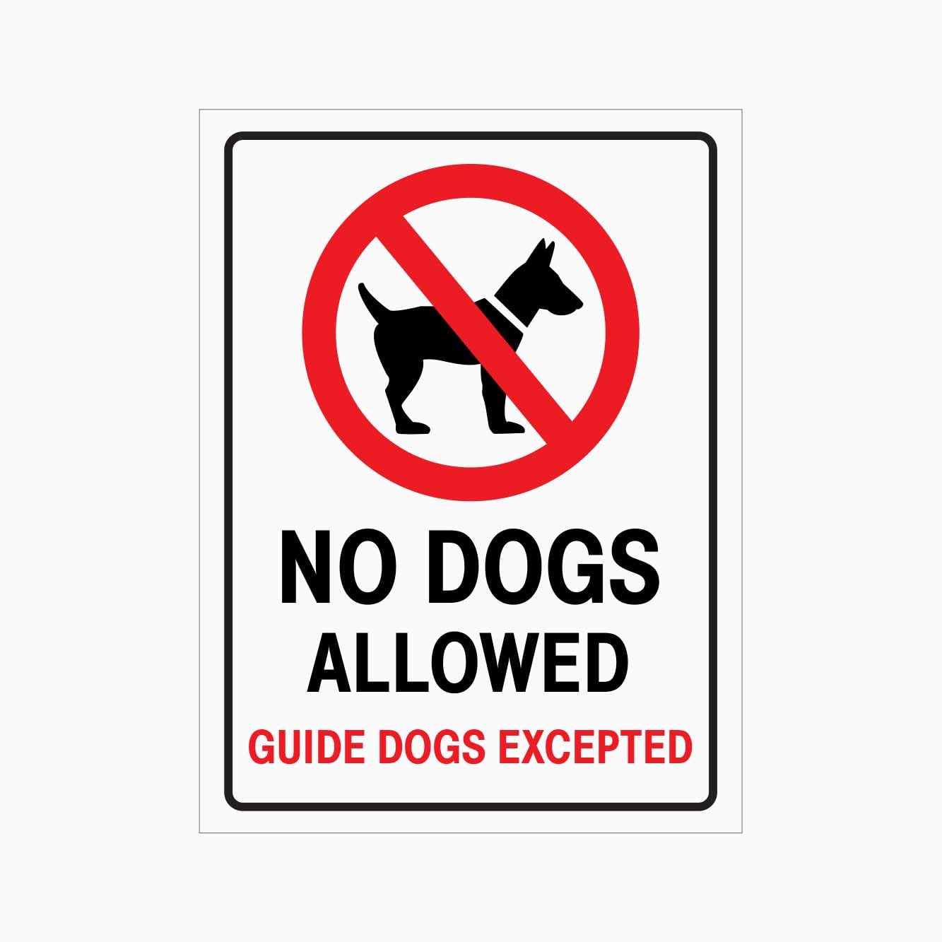 No Dogs Allowed Except Guide Dogs Sign L9091, 12x8 Inch Metal Tin Sign, Public Area Prohibition Sign