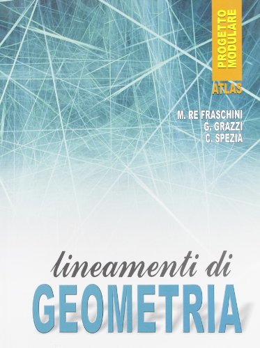 Lineamenti di geometria. Per gli Ist. professionali Lineamenti di geometria. Per gli Ist. professionali
